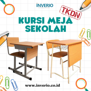 Kursi Meja Sekolah TKDN Poster